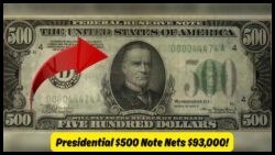 $500 Bill With President McKinley’s Face Sold for $93,000 – Check Your Safe Now