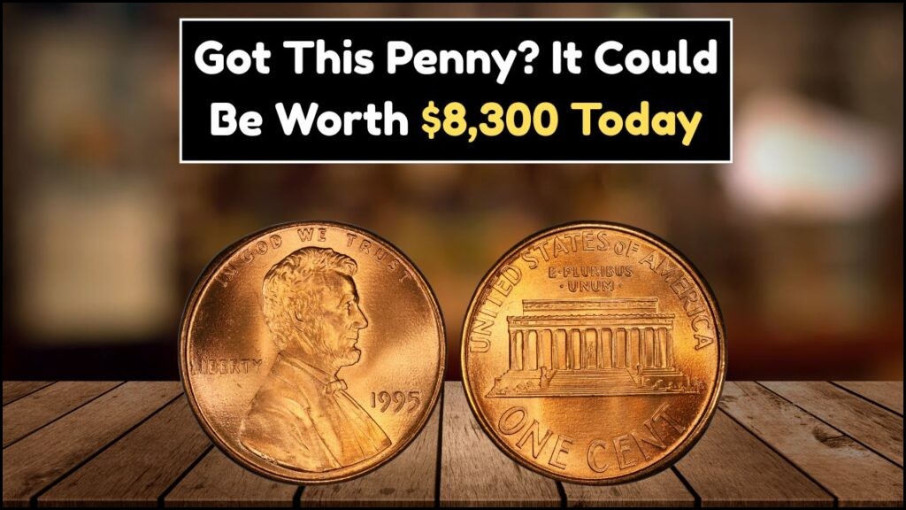 Rare 1995 Doubled Die Penny